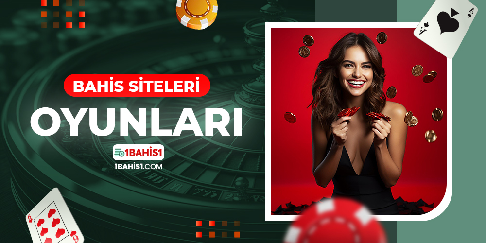 Bahis Siteleri Oyunları