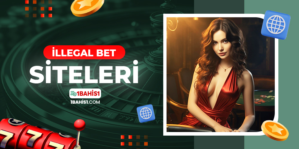 İllegal Bet Siteleri
